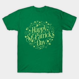 Happy Saint Patrick Day t shirt green lucky shirt T-Shirt